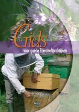 Gids bijenteelt praktijken Gids bijenteelt praktijken
